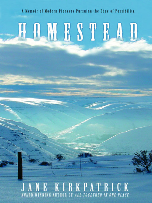 Title details for Homestead by Jane Kirkpatrick - Available